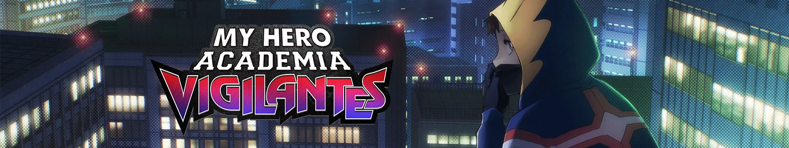 My Hero Academia: Vigilantes Banner