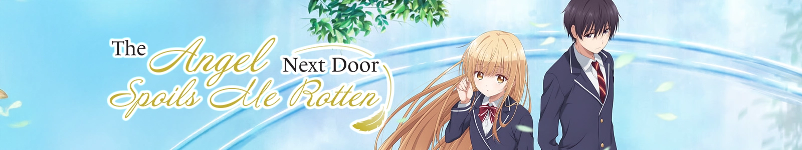 The Angel Next Door Spoils Me Rotten Banner